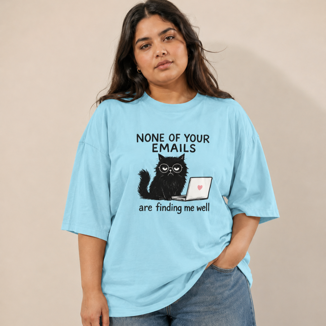 None of Your Emails Are Finding Me Well | Oversized Tee