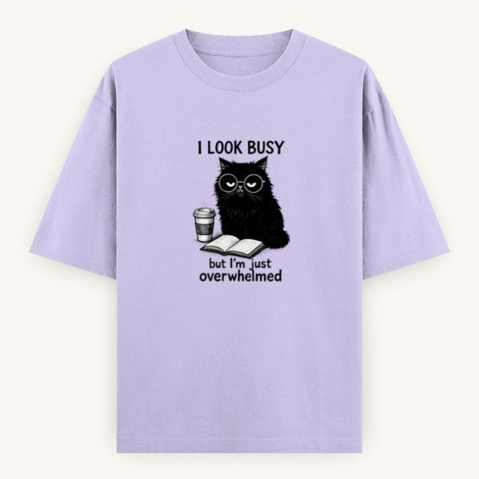 I Look Busy But I'm Just Overwhelmed | Oversized Tee