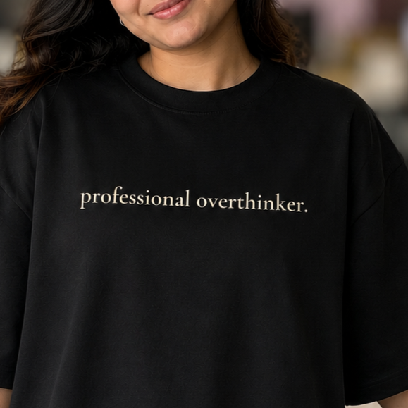 Professional Overthinker | Oversized Tee