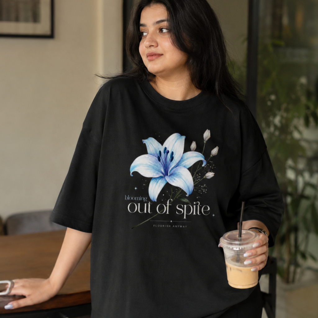 Blooming Out of Spite | Oversized Tee